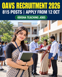 OAVS Recruitment 2026 815 Principal and Teacher Posts