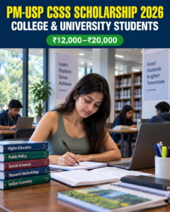 PM-USP CSSS Scholarship 2026 for college and university students