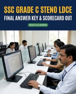 SSC Grade C Stenographer LDCE Final Answer Key and Marks Card