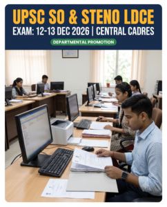 UPSC Combined Section Officers and Stenographers LDCE Notification Grid Card